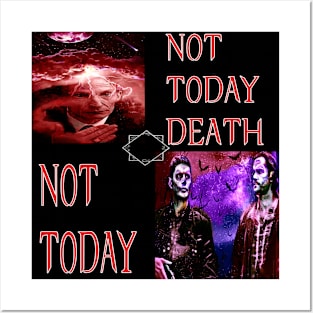 Not Today Death. Not Today. Posters and Art